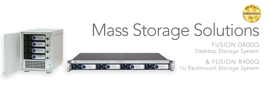 Fusion D400Q and R400Q - Mass Storage Solutions