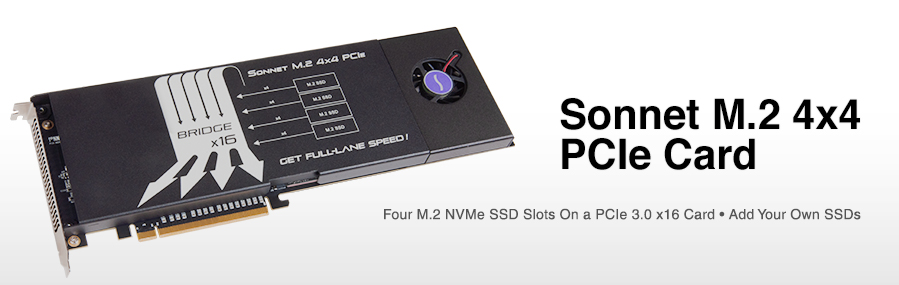 Sonnet M.2 4x4 for SSDs Sonnet